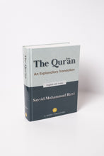 Load image into Gallery viewer, The Qur'an - An Explanatory Translation (Hardcover Single Volume)